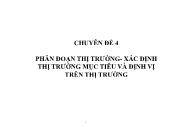 Chương 4: Phân đoạn thị trường - Xác định thị trường mục tiêu và định vị trên thị trường 1