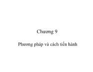 Giáo dục học - Chương 9: Phương pháp và cách tiến hành