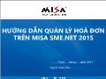 Hướng dẫn quản lý hoá đơn trên misa sme. net 2015