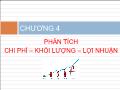 Kế toán chi phí - Chương 4: Phân tích chi phí – khối lượng – lợi nhuận