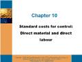 Kế toán, kiểm toán - Chapter 10: Standard costs for control: direct material and direct labour