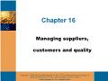 Kế toán, kiểm toán - Chapter 16: Managing suppliers, customers and quality