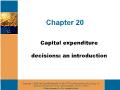 Kế toán, kiểm toán - Chapter 20: Capital expenditure decisions: An introduction