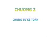 Kế toán tài sản cố định - Chương 2: Chứng từ kế toán