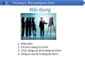 Lý thuyết Tài chính - Tiền tệ - Chương 2: Thị trường tài chính