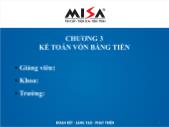 Phần mềm kế toán - Chương 3: Kế toán vốn bằng tiền