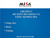 Phần mềm kế toán - Chương 5: Kế toán mua hàng và công nợ phải trả