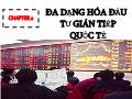Quĩ đầu tư - Chapter 2: Đa dạng hóa đầu tư gián tiếp quốc tế