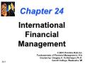 Tài chính doanh nghiệp - Chapter 24: International financial management