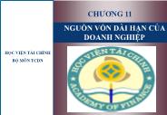 Tài chính doanh nghiệp - Chương 11: Nguồn vốn dài hạn của doanh nghiệp