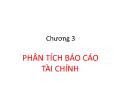 Tài chính doanh nghiệp - Chương 3: Phân tích Báo cáo tài chính