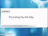 Tài chính doanh nghiệp - Chương 9: Thị trường vay thế chấp