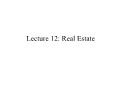 Tài chính doanh nghiệp - Lecture 12: Real estate
