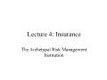 Tài chính doanh nghiệp - Lecture 4: Insurance the archetypal risk management institution