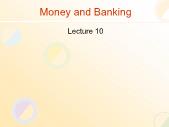 Tài chính doanh nghiệp - Money and banking (lecture 10)