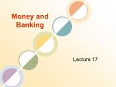 Tài chính doanh nghiệp - Money and banking (lecture 17)