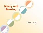 Tài chính doanh nghiệp - Money and banking (lecture 20)