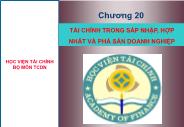 Tài chính doanh nghiệp - Tài chính trong sáp nhập, hợp nhất và phá sản doanh nghiệp