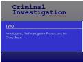 Xã hội học - Investigators, the investigative process, and the crime scene