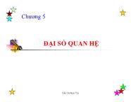 Bài giảng Cơ sở dữ liệu - Chương 5: Đại số quan hệ - Trần Thị Kim Chi