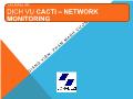 Bài giảng Dịch vụ mạng Linux - Chương 8: Dịch vụ Cacti - Network Monitoring - Phạm Mạnh Cương