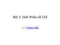 Lập trình CSS - Bài 1: Giới thiệu về CSS - Phan Tiến