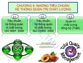 Bài giảng Chất lượng dịch vụ - Chương 6: Những tiêu chuẩn hệ thống quản trị chất lượng - Đại học Thương mại