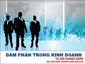 Bài giảng Đàm phán trong kinh doanh - Bùi Quang Xuân