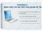 Bài giảng điện tử học phần Quản lý nhà nước về thương mại - Chương 2: Bản chất và vai trò của QLNN về TM - Đại học Thương mại