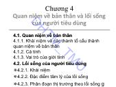 Bài giảng Hành vi khách hàng - Chương 4: Quan niệm về bản thân và lối sống của người tiêu dùng - Đại học Thương mại