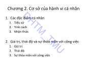 Bài giảng Hành vi Tổ chức - Chương 2. Cơ sở của hành vi cá nhân