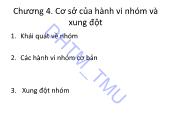 Bài giảng Hành vi Tổ chức - Chương 4. Cơ sở của hành vi nhóm và xung đột