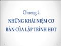 Bài giảng Lập trình hướng đối tượng - Chương 2: Những khái niệm cơ bản của lập trình HĐT - Châu Thị Bảo Hà