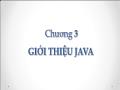 Bài giảng Lập trình hướng đối tượng - Chương 3: Giới thiệu Java - Châu Thị Bảo Hà