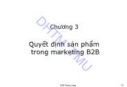 Bài giảng Marketing B2B - Chương 3: Quyết định sản phẩm trong marketing B2B