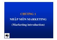 Bài giảng Marketing căn bản - Chương 1: Nhập môn Marketing - Nguyễn Kim Nam