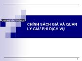 Bài giảng Marketing Dịch vụ - Chương 4 - Phần 2: Chính sách giá và quản lý giá/phí Dịch vụ