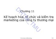 Bài giảng Marketing Thương mại - Chương 11: Kế hoạch hóa, tổ chức và kiểm tra marketing của công ty thương mại