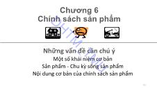 Bài giảng Marking căn bản - Chương 6: Chính sách sản phẩm - ĐH Thương Mại