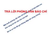 Bài giảng Quan hệ công chúng - Trả lời phỏng vấn báo chí