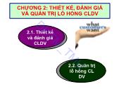 Bài giảng Quản trị chất lượng dịch vụ - Chương 2: Thiết kế, đánh giá và quản trị lỗ hổng CLDV - Đại học Thương Mại