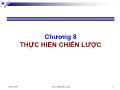 Bài giảng Quản trị chiến lược - Chương 8: Thực hiện chiến lược - Trương Quang Dũng