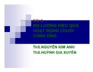 Bài giảng Quản trị chuỗi cung ứng - Bài 5: Đo lường hiệu quả - Nguyễn Kim Anh