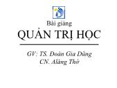 Bài giảng Quản trị học - Chương 1: Quản trị và nhà quản trị - Đoàn Gia Dũng