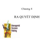 Bài giảng Quản trị học - Chương 4: Ra quyết định - Đoàn Gia Dũng