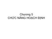 Bài giảng Quản trị học - Chương 5: Chức năng hoạch định - Đoàn Gia Dũng