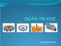 Bài giảng Quản trị học - Tổng quan - Trần Nhật Minh