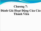 Bài giảng Quản trị kênh phân phối - Chương 7: Đánh giá hoạt động của các thành viên