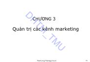 Bài giảng Quản trị Marketing 2 - Chương 3: Quản trị các kênh marketing - ĐH Thương Mại