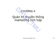 Bài giảng Quản trị Marketing 2 - Chương 4: Quản trị truyền thông marketing tích hợp - ĐH Thương Mại